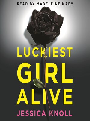 cover image of Luckiest Girl Alive